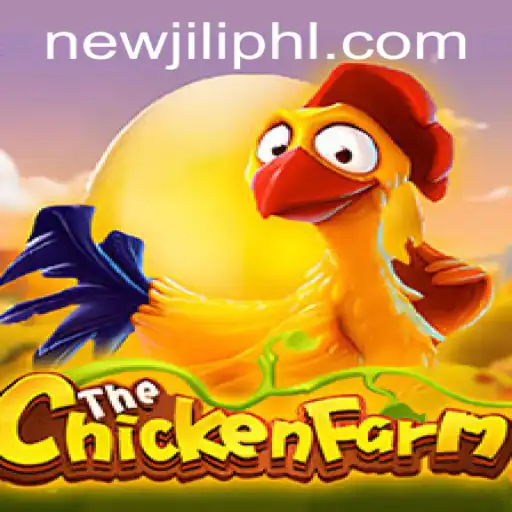 Discover the World of ChickenFarm: A NewJili Adventure