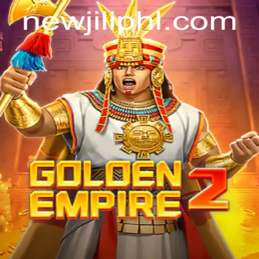 Exploring the Fascinating World of GoldenEmpire2: NewJili's Latest Adventure