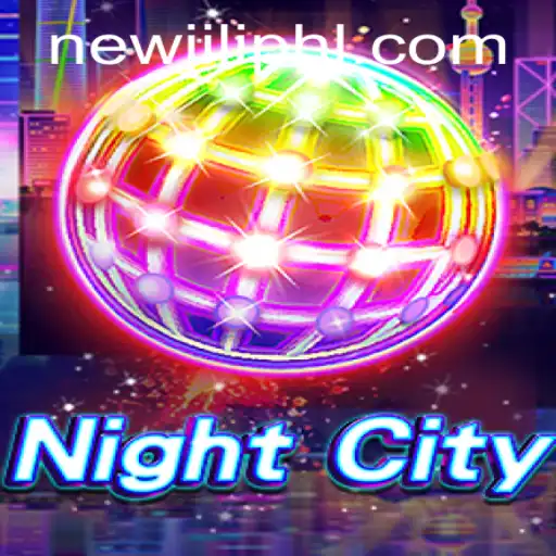 Discover the Thrills of NightCity: An In-Depth Look at the NewJili Experience