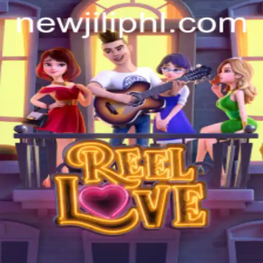 Discover ReelLove: A Captivating Journey into NewJili's Latest Gaming Sensation